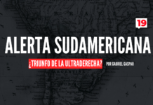 Alerta Sudamericana: ¿Triunfo de la ultraderecha?